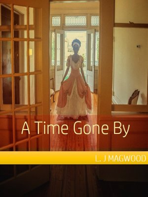 cover image of A Time Gone By